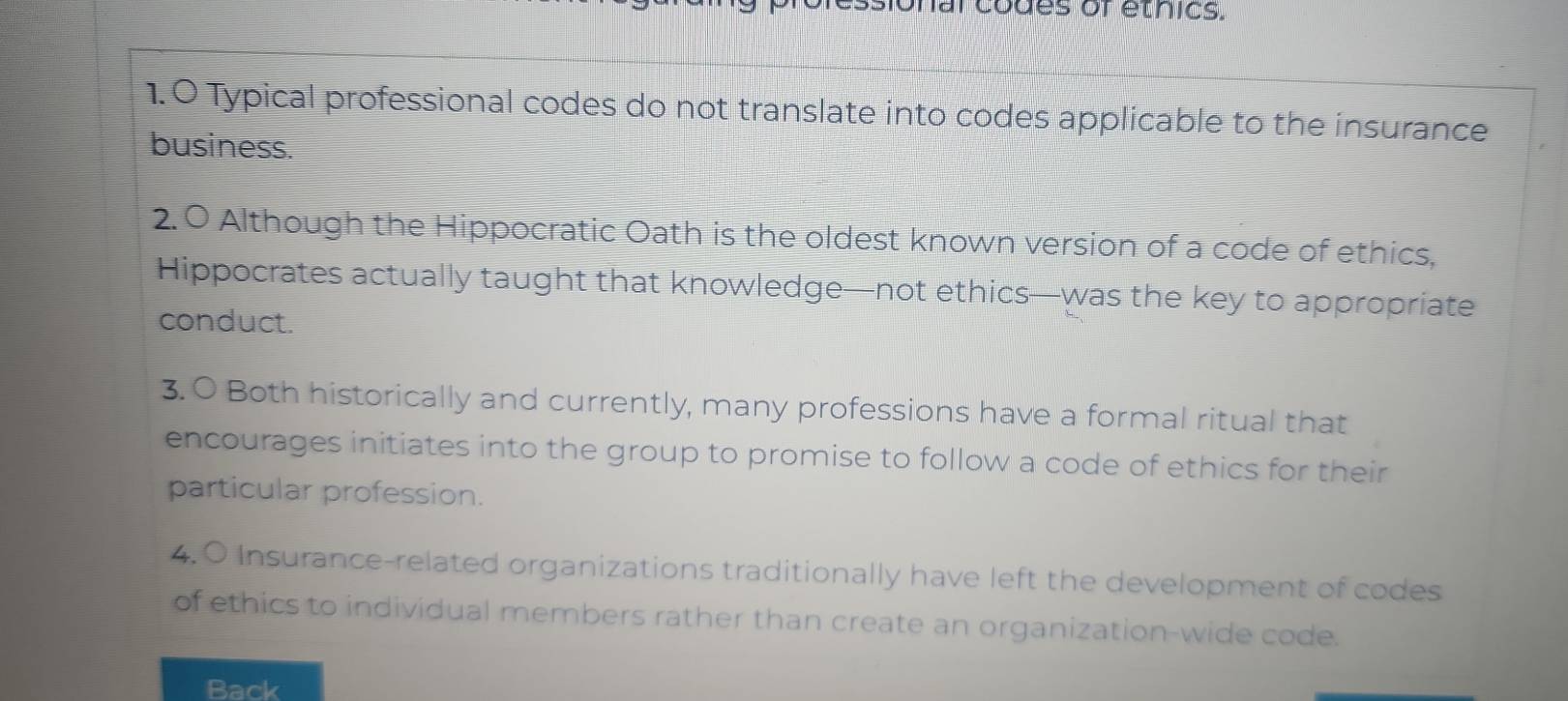 Solved: ar codes of ethics. 1. O Typical professional codes do not ...