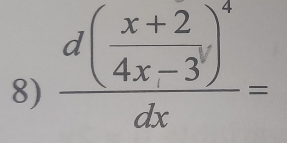 frac d( (x+2)/4x-3^y )^4dx=