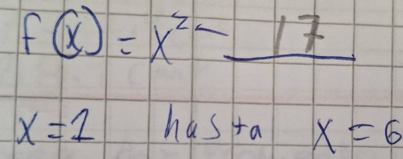 f(x)=x^2-_ 17
x=1 sta
eta _a
x=6