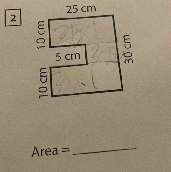 25 cm
2 
C
5 cm
m
Area = _