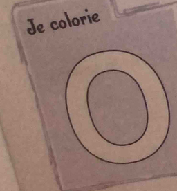 Je colorie