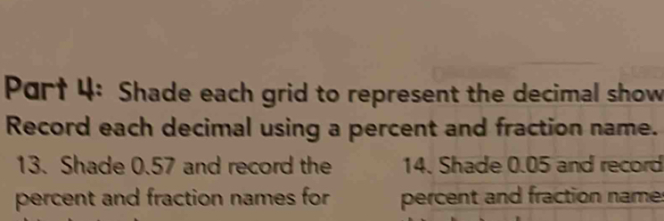 Solved: Shade each grid to represent the decimal show Record each ...