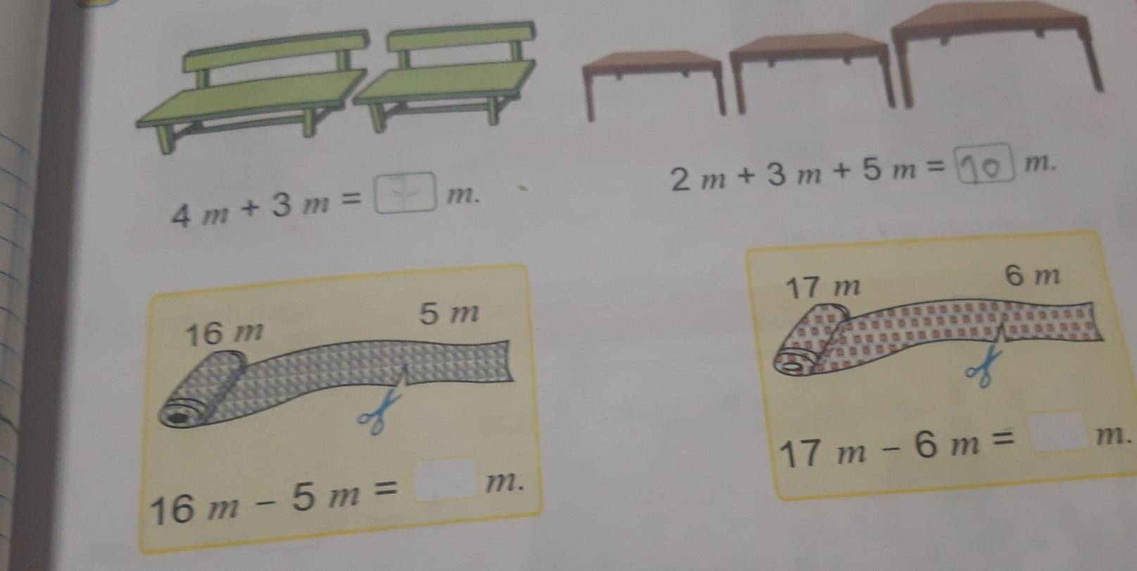 + 3 m = □_ m.
2m+3m+5m= m.
17 m
6 m

17m-6m=□ m.