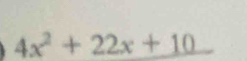 4x^2+22x+10