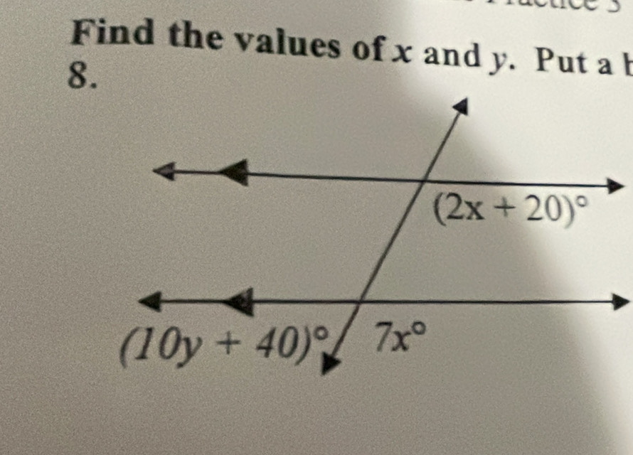 Find the values of x and y. Put a b
8.