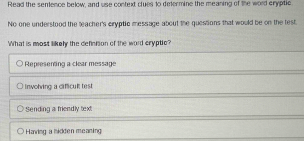 Solved: Read the sentence below, and use context clues to determine the ...