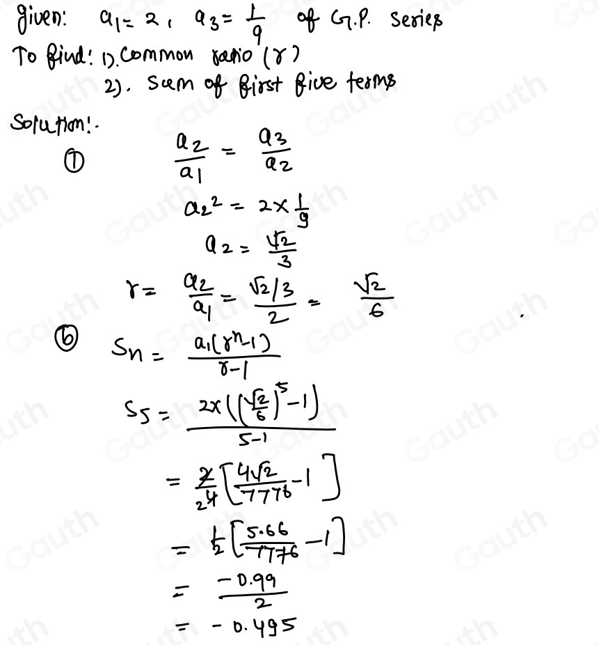 Solved: The first and 3rd terms of a GP are 2 and 1/9 , respectively ...