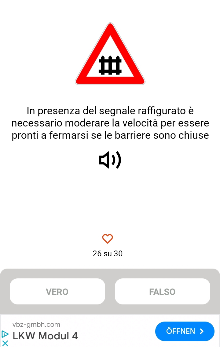 In presenza del segnale raffigurato è
necessario moderare la velocità per essere
pronti a fermarsi se le barriere sono chiuse
26 su 30
VERO FALSO
vbz-gmbh.com
LKW Modul 4
ÖFFNEN