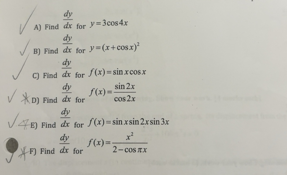 Solved: Find dy/dx for y=3cos 4x B) Find dy/dx for y=(x+cos x)^2 C ...