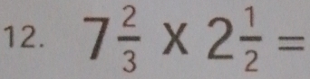 7 2/3 * 2 1/2 =