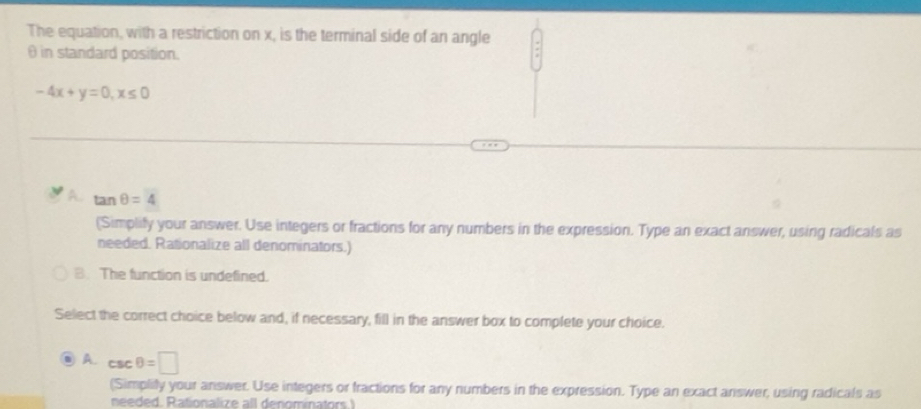 Solved: The equation, with a restriction on x, is the terminal side of ...