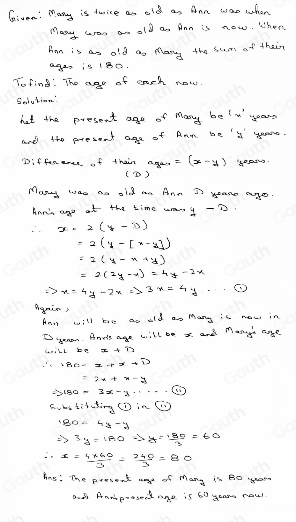 Solved: PROBLEM: Mary is twice as old as Ann was when Mary was as old ...