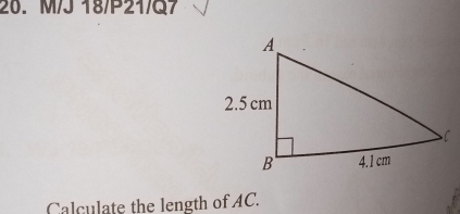 M/J 18/P21/Q7
Calculate the length of AC.