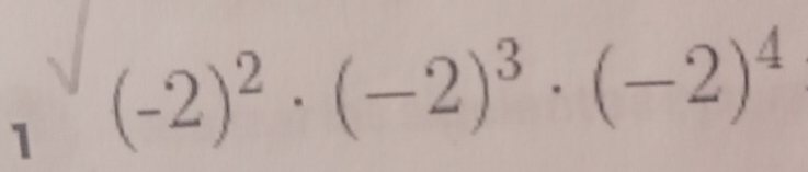 1 (-2)^2· (-2)^3· (-2)^4