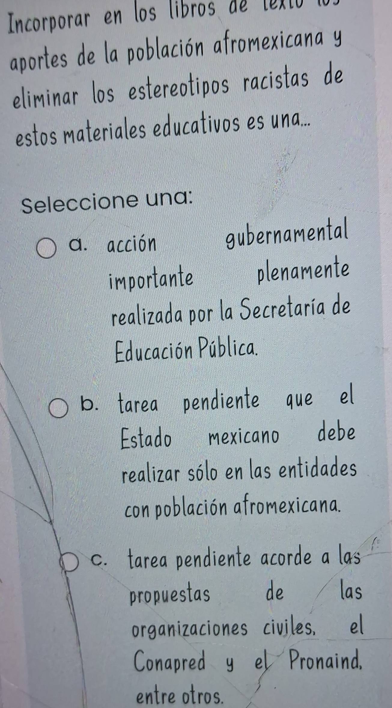 Resuelto:Incorporar en los libros de lexto aportes de la población ...