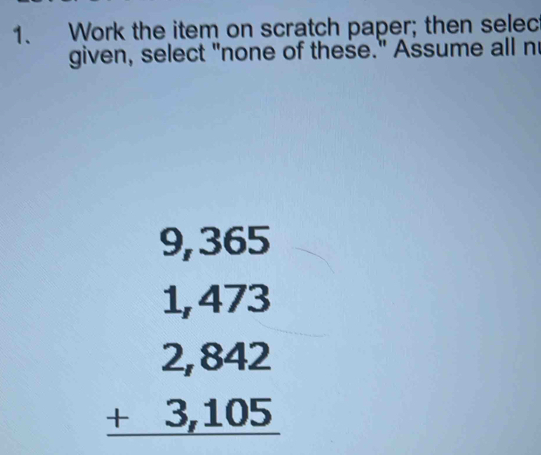 Solved: Work the item on scratch paper; then selec given, select 