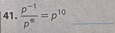  (p^(-1))/p^(·) =p^(10) _