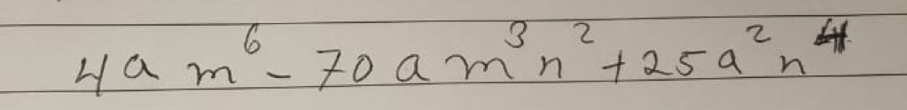 4am^6-70am^3n^2+25a^2n^4