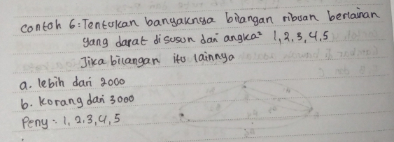 contoh 6: Tencokan bangaunga bilangan ribuan berlainan 
gang darat disoson dan angka? 1, 2. 3, 4. 5
Jika bilangan its lainnya 
a. lebin dan 2000
6. Korang dan3000 
Peny. 1. 2. 3, 9, 5