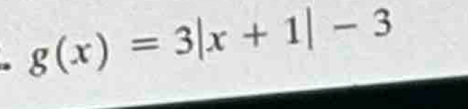 g(x)=3|x+1|-3