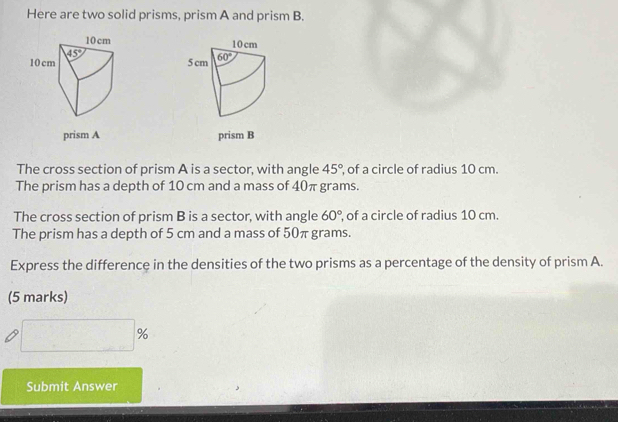 Solved: Here are two solid prisms, prism A and prism B. prism A prism B ...