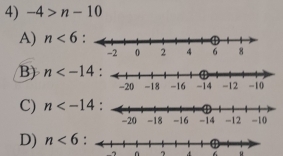 -4>n-10
A) n<6</tex> :
B) n
C) n
D) n<6</tex> :
n 7 d 6 。