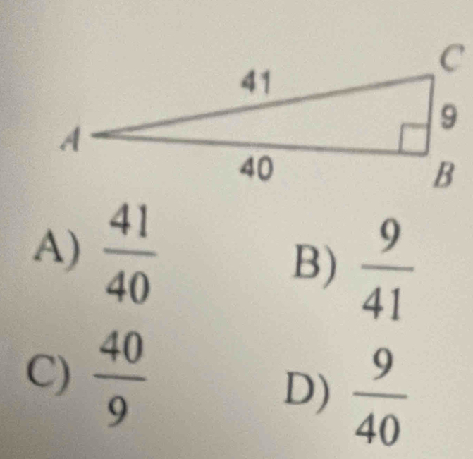 A)  41/40 
B)  9/41 
C)  40/9 
D)  9/40 