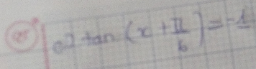 a e^(2tan (x+frac π)6)=-1