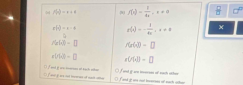  □ /□  
×
inverses of each other