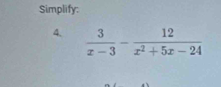 Simplify:
4.