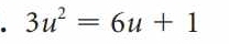 3u^2=6u+1