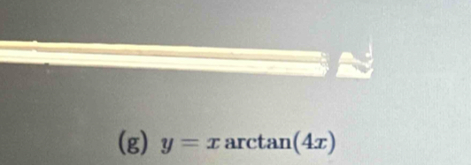 y=x arctar (4x)