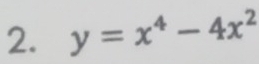 y=x^4-4x^2