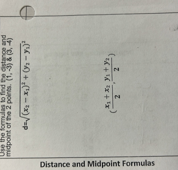 Distance and Midpoint Formulas