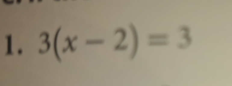 3(x-2)=3