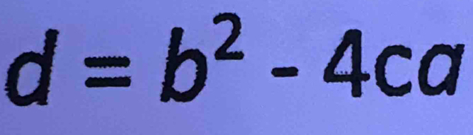 d=b^2-4ca