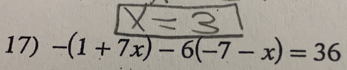 -(1+7x)-6(-7-x)=36