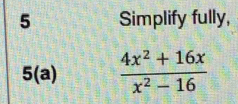 Simplify fully,
5(a)