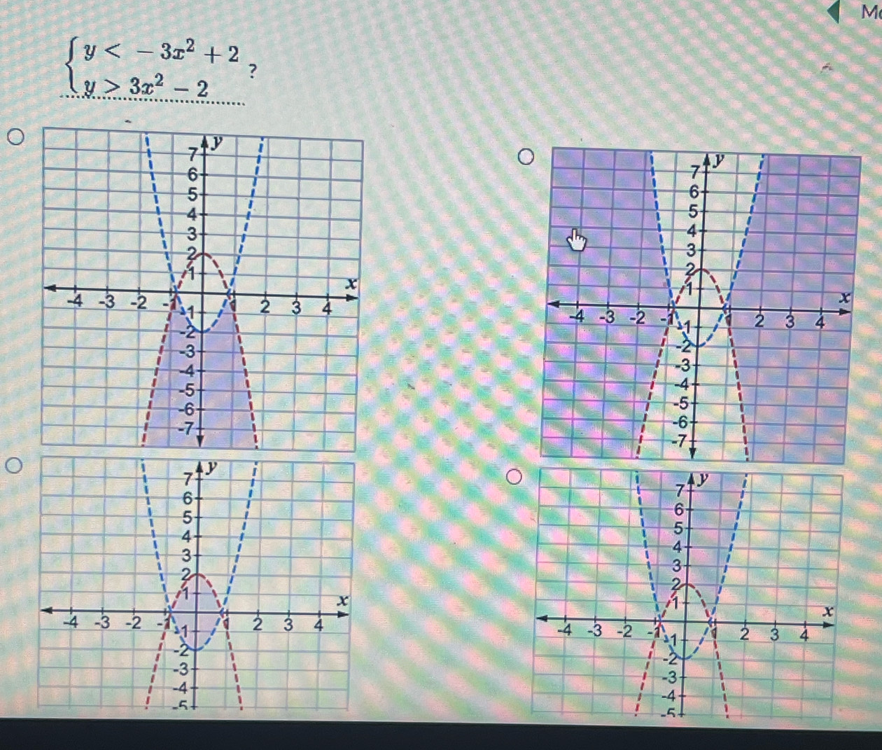 M
beginarrayl y 3x^2-2endarray. ?