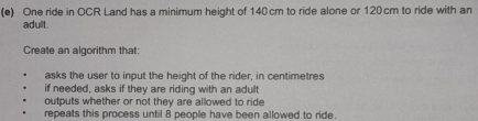 Solved: One ride in OCR Land has a minimum height of 140 cm to ride ...