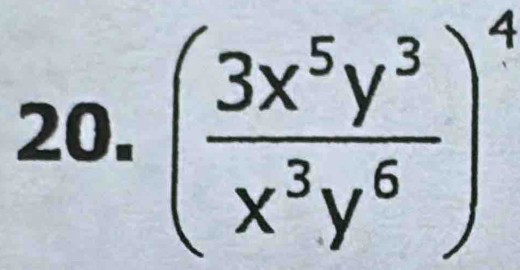 ( 3x^5y^3/x^3y^6 )^4