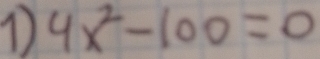 4x^2-100=0