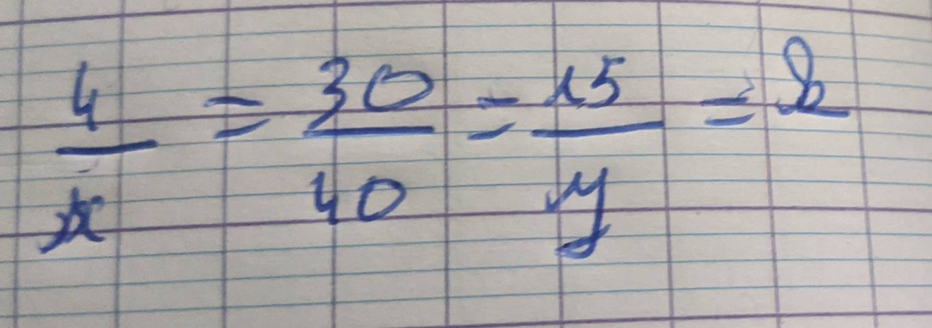  4/x = 30/40 = 15/y =frac 8