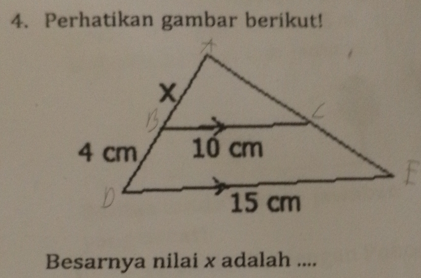 Perhatikan gambar berikut! 
Besarnya nilai x adalah ....