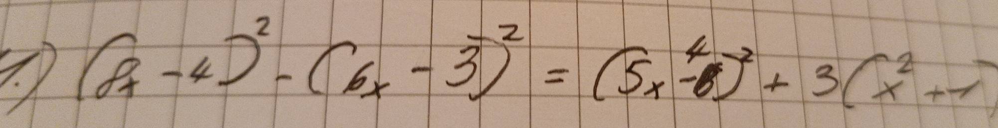 (8_x-4)^2-(6_x-3)^-2=(5_x-4)^2+3(x^2+1)