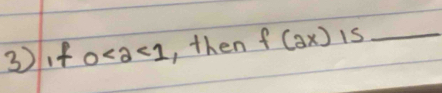 if 0 , then f(2x)15 _