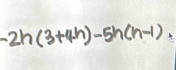 -2h(3+4-h)-5h(h-1)