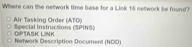 Solved: Where can the network time base for a Link 16 network be found ...