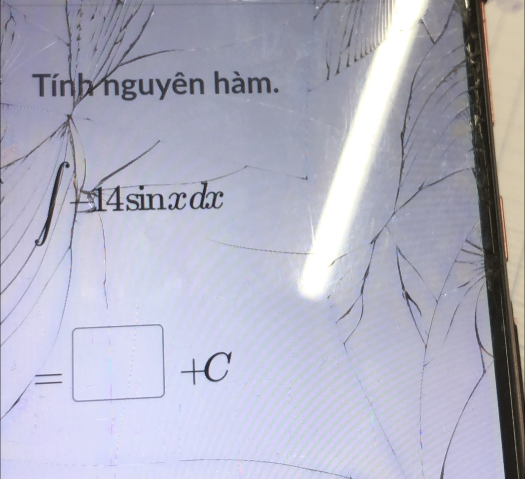 Tính nguyên hàm.
-14sin xdx
=□ +C