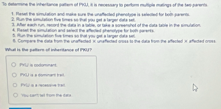 Solved: To determine the inheritance pattern of PKU, it is necessary to ...